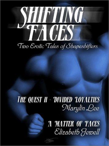 Cover of Shifting Faces: Erotic Romance Anthology