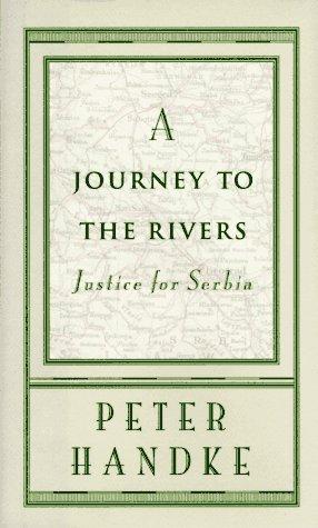 A Journey to the Rivers: Justice for Serbia