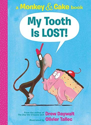Cover of My Tooth Is LOST!