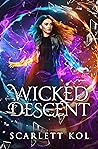 Cover of Wicked Descent