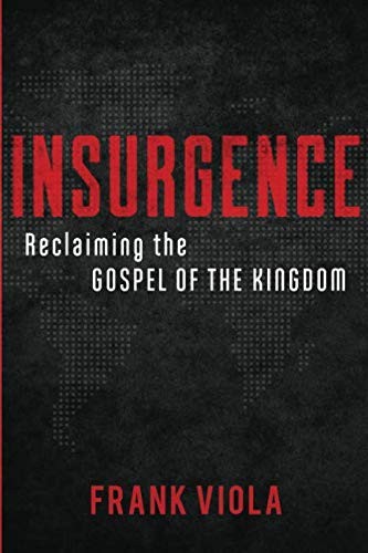 Cover of Insurgence: Reclaiming the Gospel of the Kingdom
