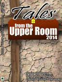Tales from the Upper Room 2014