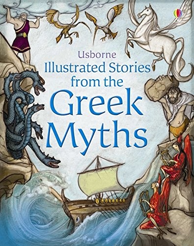 Usborne Illustrated Stories From the Greek Myths