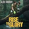 Cover of Rise to Glory