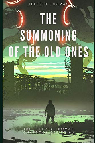 Cover of The Summoning of the Old Ones: A Three-Part Lovecraftian Tale