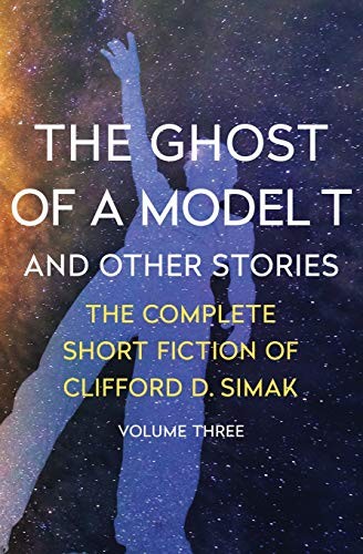 Cover of The Ghost of a Model T: And Other Stories