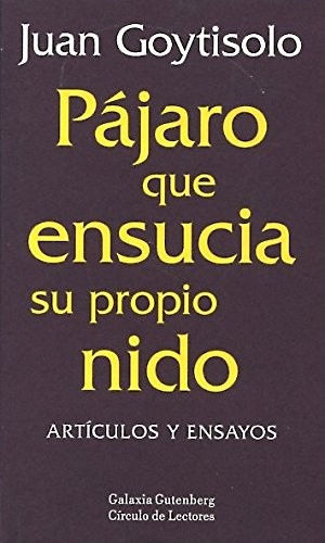 Cover of Pajaro que ensucia su propio nido