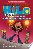Gina: The Girl Who Broke the World