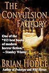 The Convulsion Factory