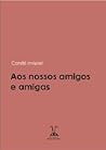 Cover of Aos nossos amigos e amigas