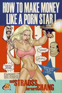 Cover of How to Make Money Like a Porn Star