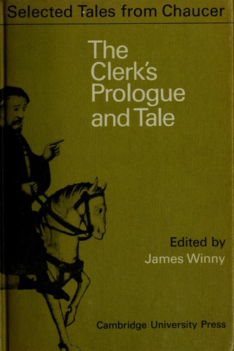 The Clerk's Prologue and Tale