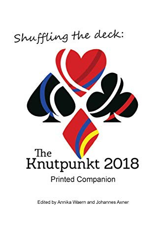 Shuffling the Deck: The Knutpunkt 2018 Printed Companion