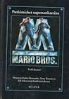Super Mario Bros. Putkimiehet supersankareina