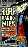 Cover of Luurankomies ja muita kauhutarinoita Villista lannesta