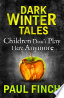 Cover of Children Don't Play Here Anymore