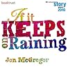 If It Keeps on Raining