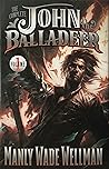 Cover of The Complete John the Balladeer: Volume 1