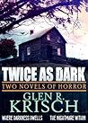 Twice as Dark