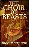 The Choir of Beasts