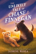 Cover of The Unlikely Tale of Chase and Finnegan