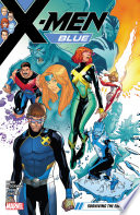 Cover of X-Men Blue, Vol. 5: Surviving the Experience