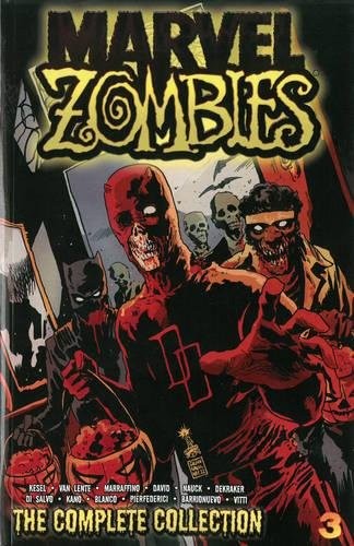 Marvel Zombies: The Complete Collection, Vol. 3