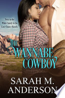 Cover of The Wannabe Cowboy