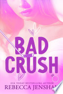 Cover of Bad Crush