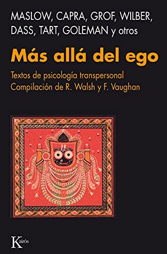 Mas alla del ego. Textos de psicologia transpersonal