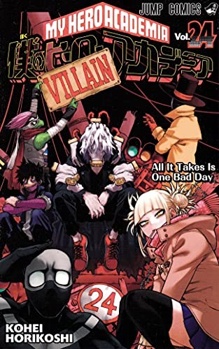 My Hero Academia, Vol. 24: All It Takes Is One Bad Day