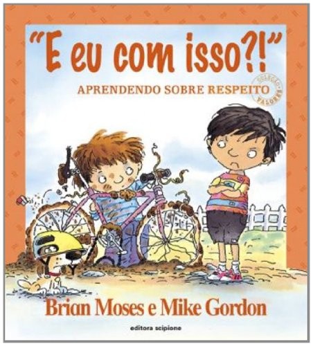 E Eu com isso?! Aprendendo sobre respeito