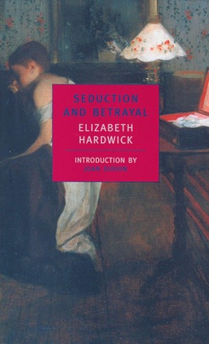 Cover of Seduction and Betrayal: Women & Literature