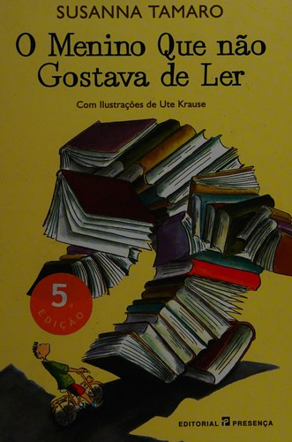Cover of O Menino Que Nao Gostava de Ler
