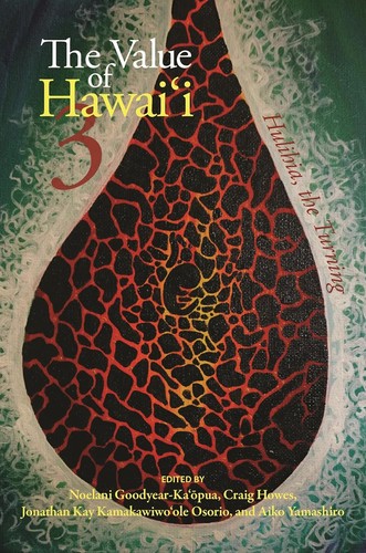 Cover of The Value of Hawaiʻi 3: Hulihia, the Turning