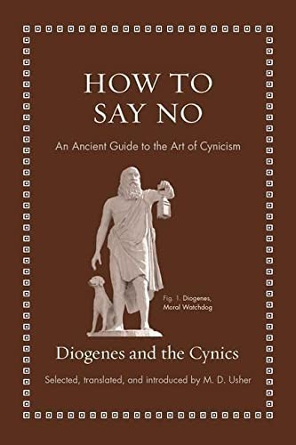 Cover of How to Say No: An Ancient Guide to the Art of Cynicism